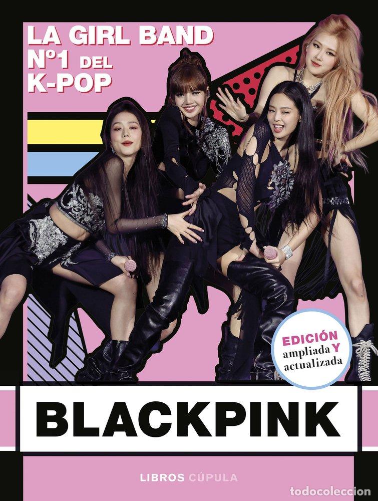 Libros: BLACKPINK NUEVA EDICION ACTUALIZADA - BUSTER BOOKS