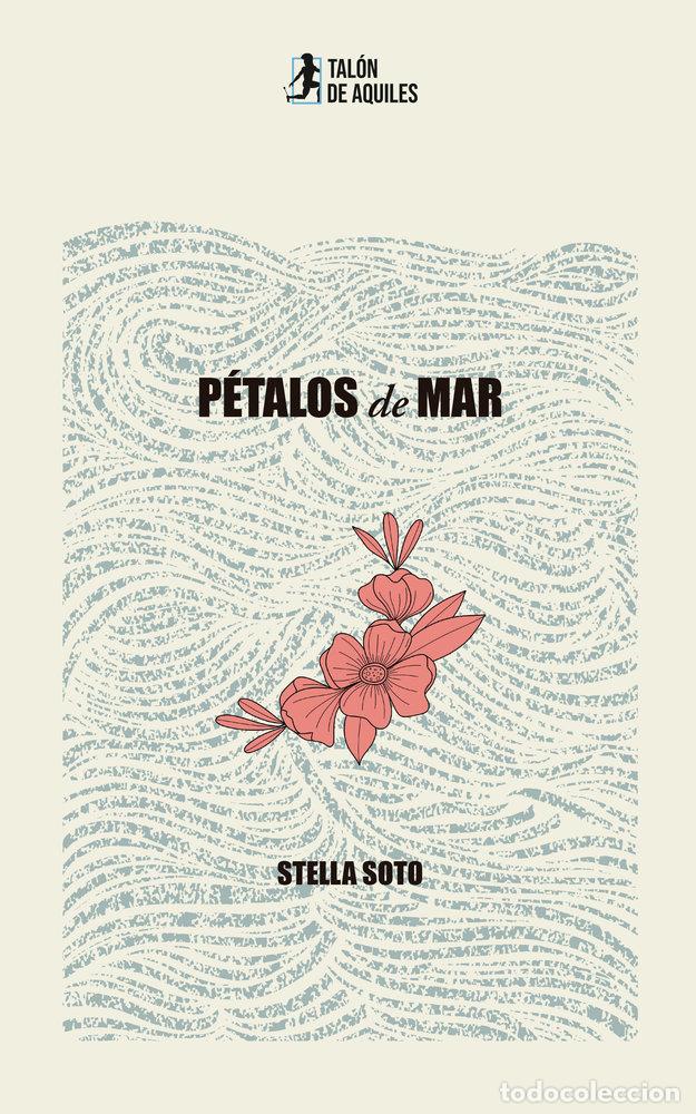 books: PETALOS DE MAR - SOTO, STELLA