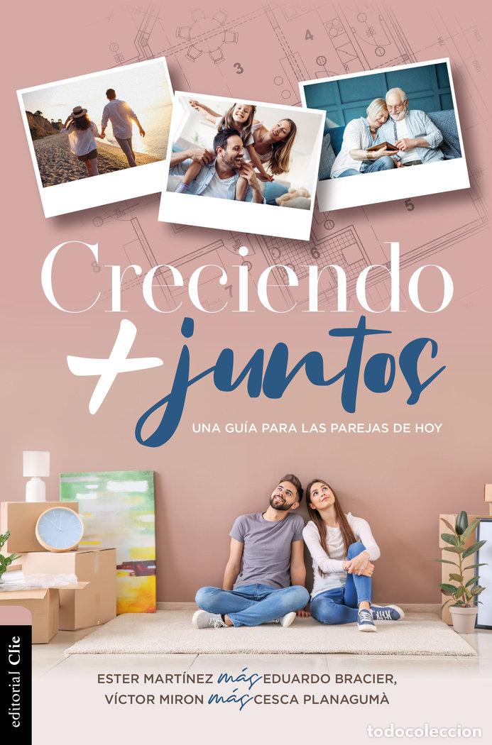 Livres: CRECIENDO MAS JUNTOS - BRACIER, EDUARDO