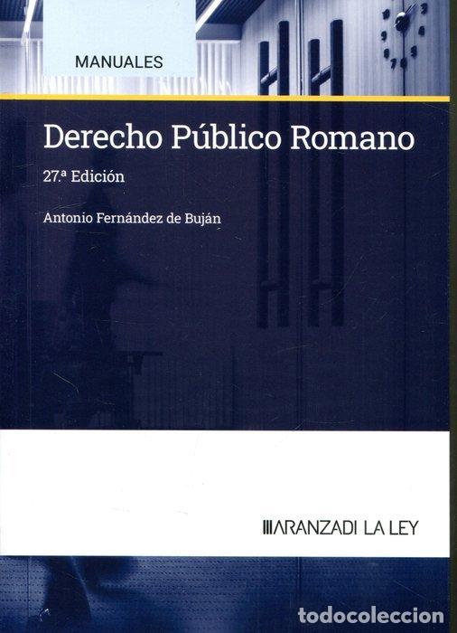 B&uuml;cher: DERECHO PUBLICO ROMANO 2024 27&ordf;ED - FERNANDEZ DE BUJAN Y FERNANDEZ, ANTONIO