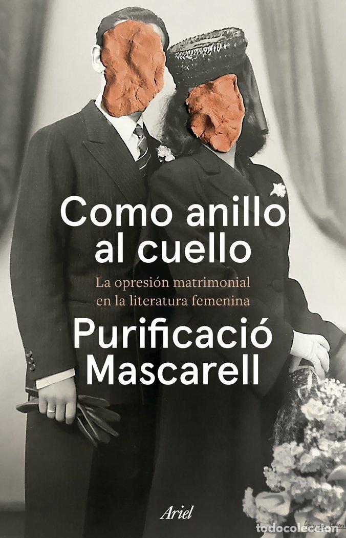 B&uuml;cher: COMO ANILLO AL CUELLO - MASCARELL, PURIFICACION
