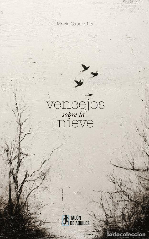 B&uuml;cher: VENCEJOS SOBRE LA NIEVE - CAUDEVILLA, MARIA