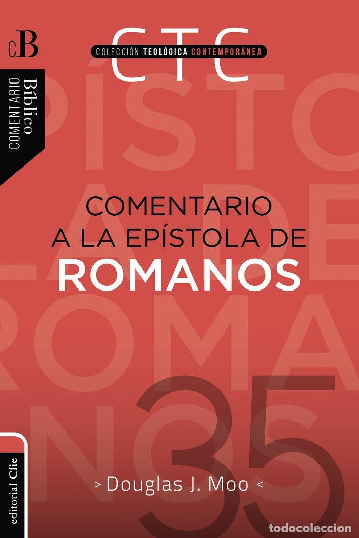 Libros: COMENTARIO A LA EPISTOLA DE ROMANOS - MOO, DOUGLAS J