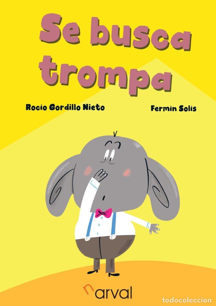 Libros: SE BUSCA TROMPA - GORDILLO NIETO, ROCIO
