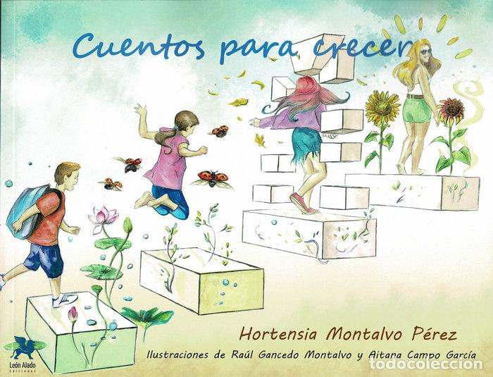 B&uuml;cher: CUENTOS PARA CRECER - MONTALVO PEREZ, HORTENSIA