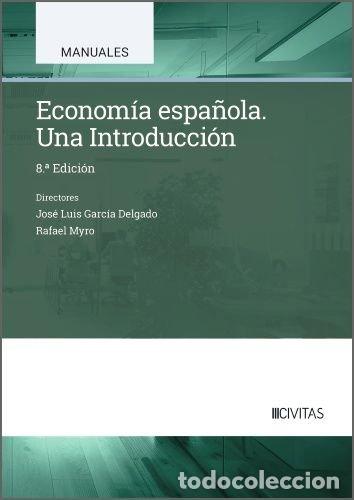 B&uuml;cher: ECONOMIA ESPA&Ntilde;OLA UNA INTRODUCCION - GARCIA DELGADO, JOSE LUIS