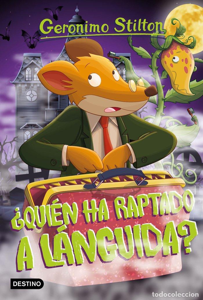 B&uuml;cher: GERONIMO STILTON 21 QUIEN HA RAPTADO A LANGUIDA - GERONIMO STILTON