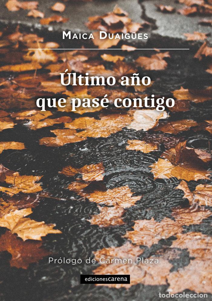 Libri: ULTIMO A&Ntilde;O QUE PASE CONTIGO - DUAIGUES, MAICA