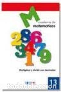 Libri: CUADERNO MATEMATICAS 13 DYLAR DYLMAT0EP - AA.VV
