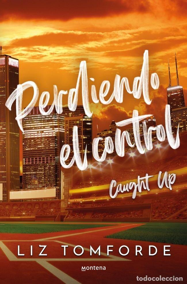 Libri: PERDIENDO EL CONTROL LA CIUDAD DE LOS VIENTOS 3 - TOMFORDE, LIZ