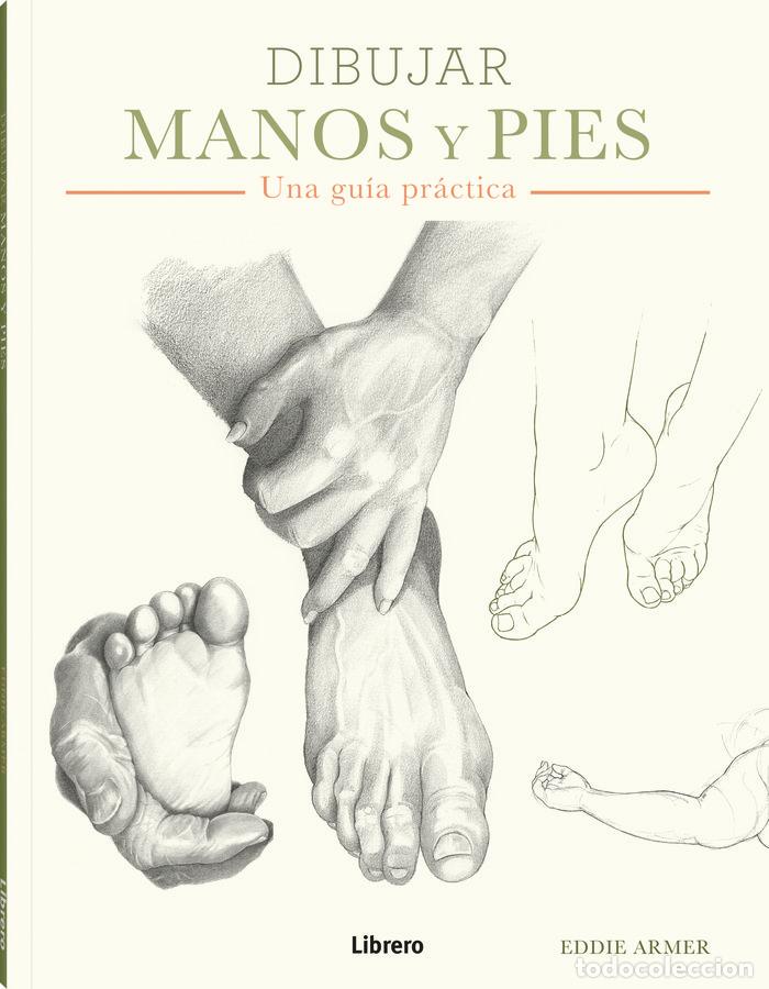 Libri: DIBUJAR MANOS Y PIES - AA.VV