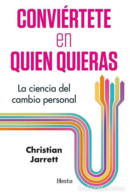 Libros: CONVIERTETE EN QUIEN QUIERAS - JARRETT, CHRISTIAN