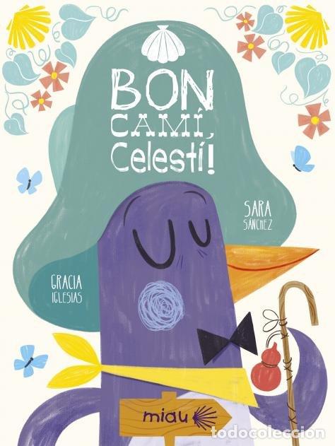 Libros: BON CAMI CELESTINO - IGLESIAS