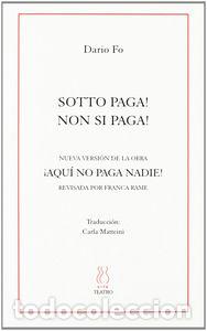 Livros: SOTTO PAGA NON SI PAGA AQUI NO PAGA NADIE TEATRO 69 - FO, DARIO
