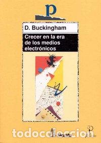 Livros: CRECER EN LA ERA DE LOS MEDIOS ELECTRONICOS - BUCKINGHAM, D.