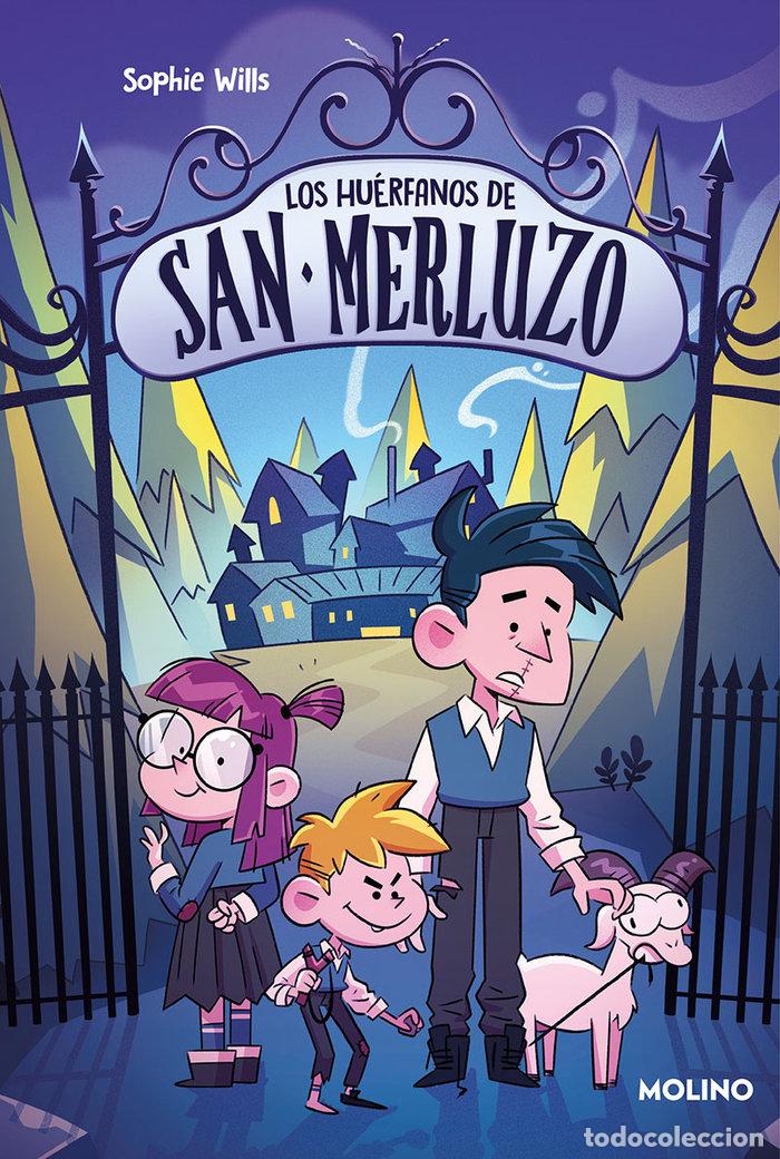 Libros: LOS HUERFANOS DE SAN MERLUZO 1 - WILLS, SOPHIE