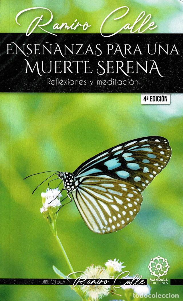 Libros: ENSE&Ntilde;ANZAS PARA UNA MUERTE SERENA 4&ordf;ED - CALLE, RAMIRO