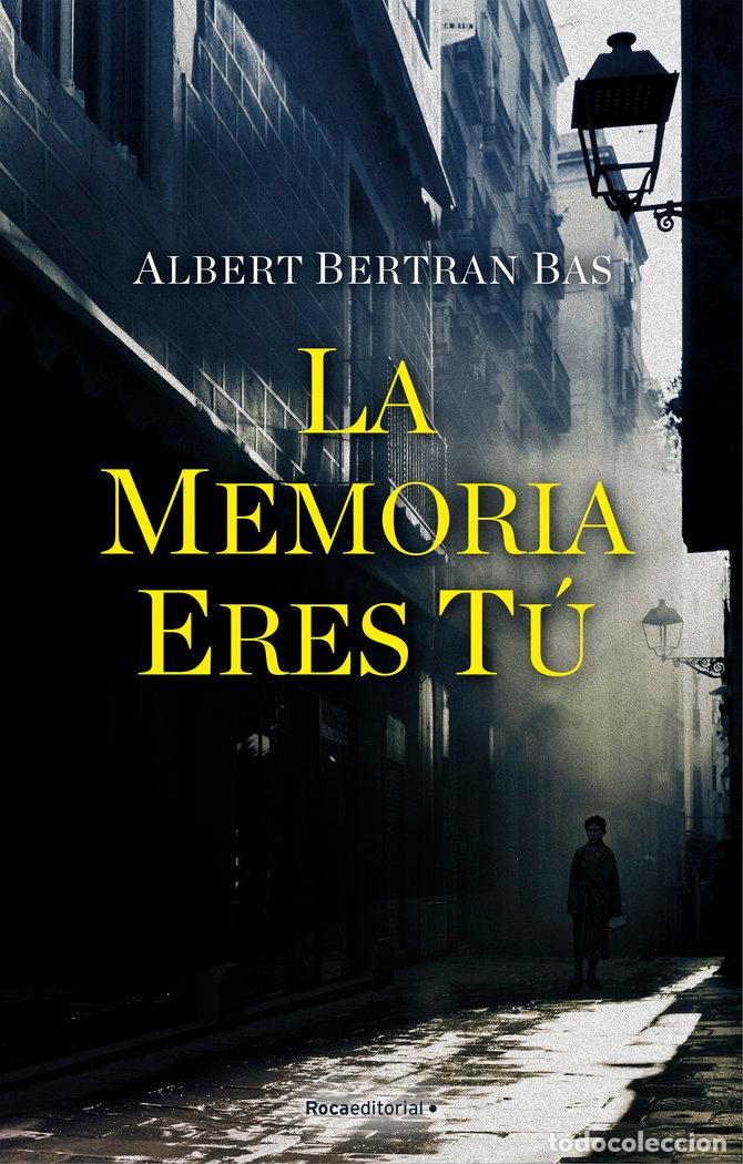 Livres: MEMORIA ERES TU,LA - BERTRAN BAS, ALBERT