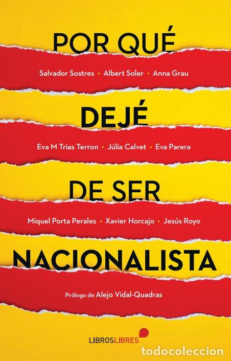 Livres: POR QUE DEJE DE SER NACIONALISTA - .