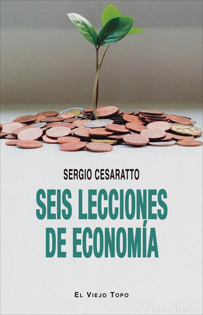books: SEIS LECCIONES DE ECONOMIA - CESARATTO, SERGIO