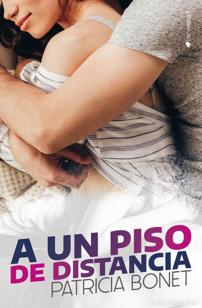 Livres: A UN PISO DE DISTANCIA - BONET, PATRICIA