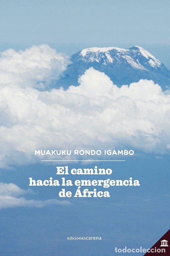 Livres: CAMINO HACIA LA EMERGENCIA DE AFRICA,EL - RONDO, MUAKUKU