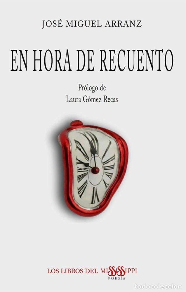 Libri: EN HORA DE RECUENTO - ARRANZ, JOSE MIGUEL