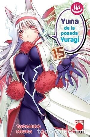 Libri: YUNA DE LA POSADA YURAGI 15 - MIURA, TADAHIRO