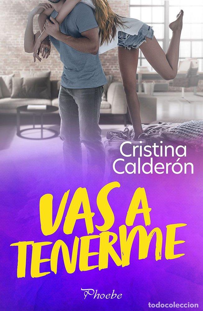 Libros: VAS A TENERME - CALDERON, CRISTINA