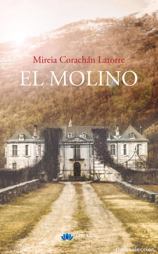 Libros: EL MOLINO - CORACHAN LATORRE, MIREIA