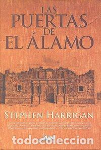 Libros: PUERTAS DE EL ALAMO,LAS - HARRIGAN, STEPHEN