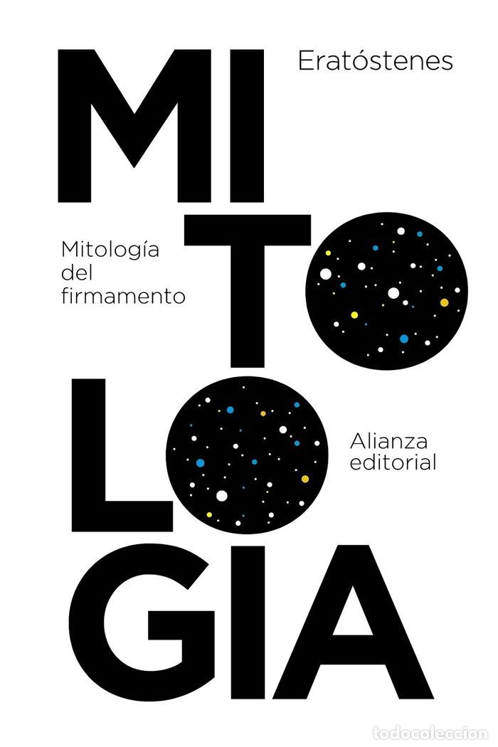 Libros: MITOLOGIA DEL FIRMAMENTO - ERATOSTENES