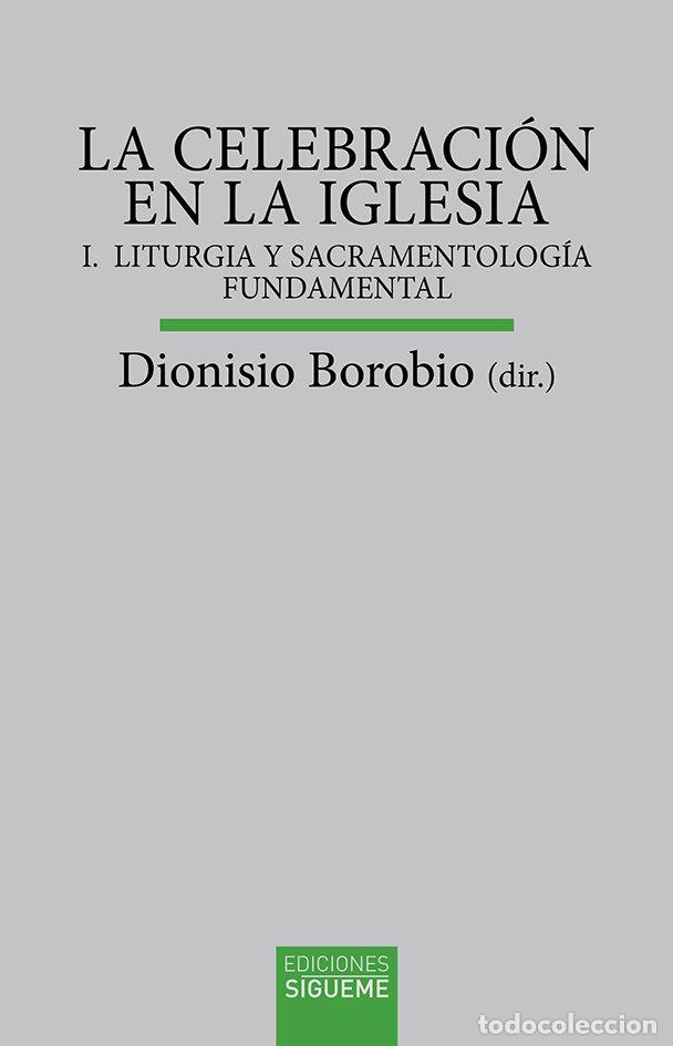 B&uuml;cher: CELEBRACION EN LA IGLESIA I,LA - BOROBIO (ED.), DIONISIO