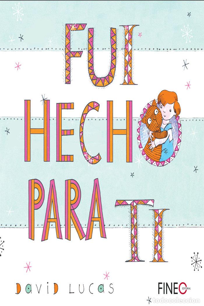 Libros: FUI HECHO PARA TI - LUCAS, DAVID