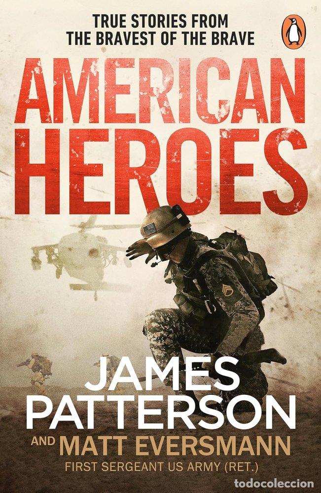 Libros: AMERICAN HEROES - PATTERSON, JAMES