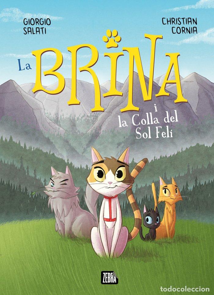 Libros: LA BRINA I LA COLLA DEL SOL FELI - SALATI, GIORGIO