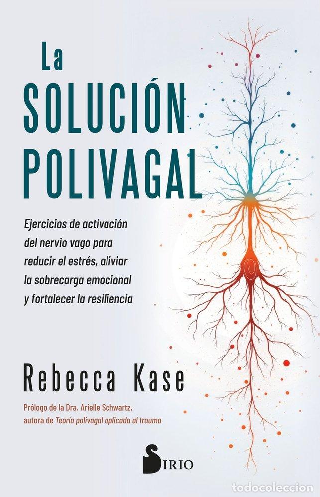 Livros: LA SOLUCION POLIVAGAL - KASE, REBECCA