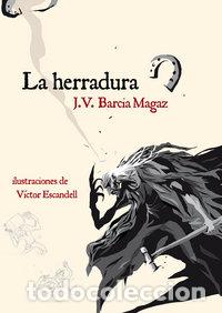 Livros: HERRADURA,LA - BARCIA MAGAZ, J V