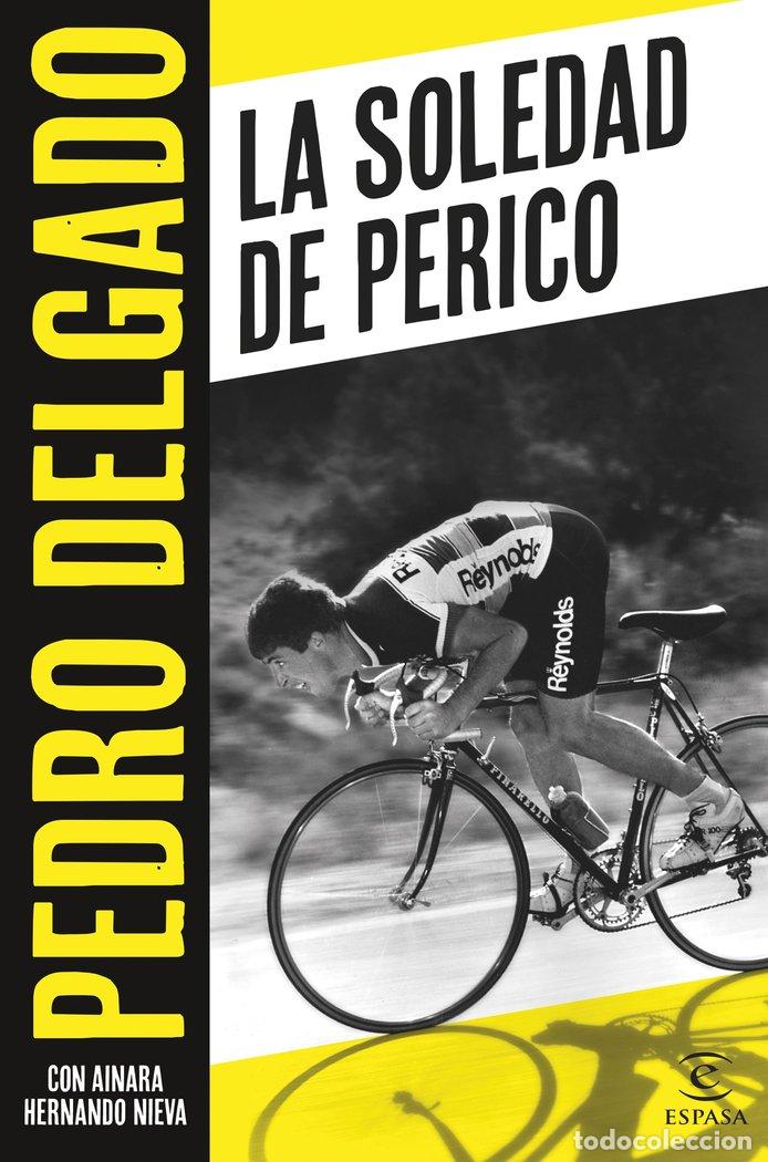Livros: LA SOLEDAD DE PERICO - PEDRO DELGADO