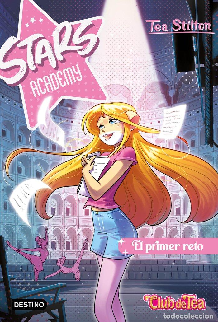 Libros: STARS ACADEMY 1 EL PRIMER RETO - TEA STILTON
