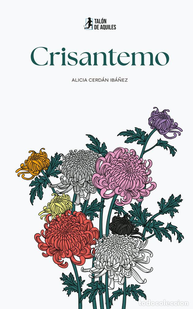 Libros: CRISANTEMO - CERDAN IBA&Ntilde;EZ, ALICIA