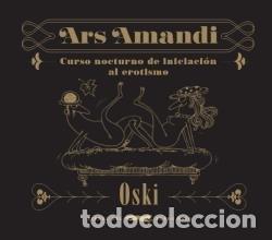 Libros: ARS AMANDI CURSO NOCTURNO DE INICIACION AL EROTISMO - CONTI, OSCAR