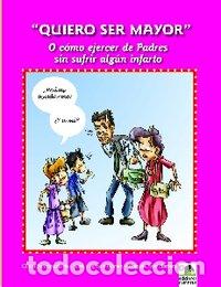 Libri: QUIERO SER MAYOR - SANTAMARIA DE CABRE, CLARA