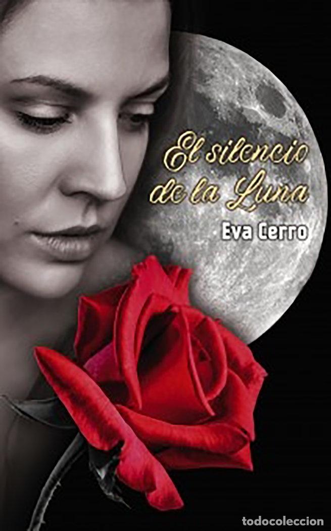 Libri: SILENCIO DE LA LUNA,EL - CERRO, EVA