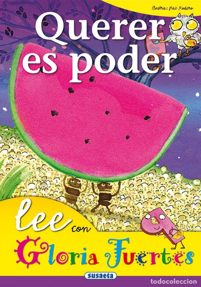 Libros: QUERER ES PODER - FUERTES, GLORIA