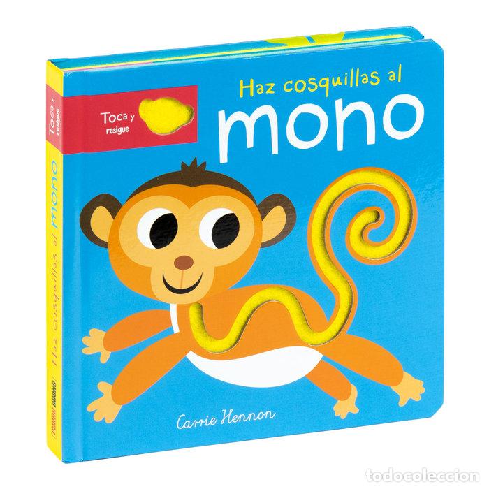 Libros: HAZ COSQUILLAS AL MONO - AA.VV.