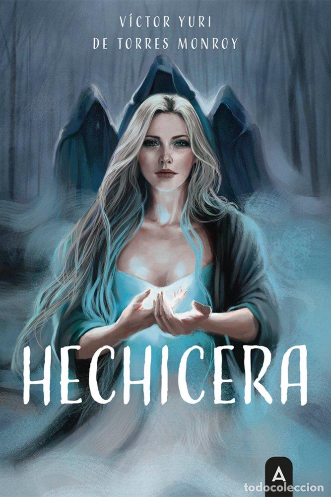 Libros: HECHICERA - DE TORRES MONROY, VICTOR YURI
