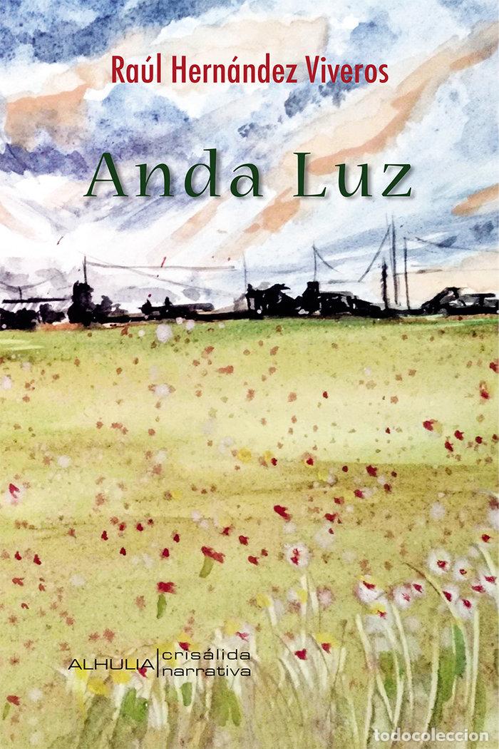 Libros: ANDA LUZ - HERNANDEZ VIVEROS, RAUL