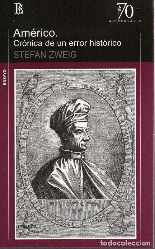 Libri: AMERICO CRONICA DE UN ERROR HISTORICO - ZWEIG, STEFAN