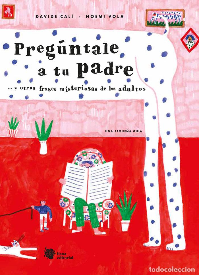 Libri: PREGUNTALE A TU PADRE - CAL&THORN;, DAVIDE